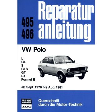 VW Polo L /GL /S /GLS /GT /LX /Formel E (78-81) Reparaturanleitung Bucheli 495