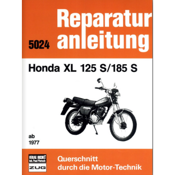 Honda XL 125 S/185 S (77>) Reparaturanleitung Bucheli 5024