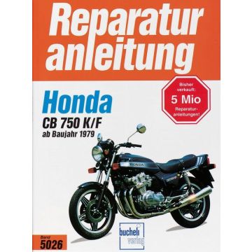 Honda CB 750 K/F Boldor (79>) Reparaturanleitung Bucheli 5026