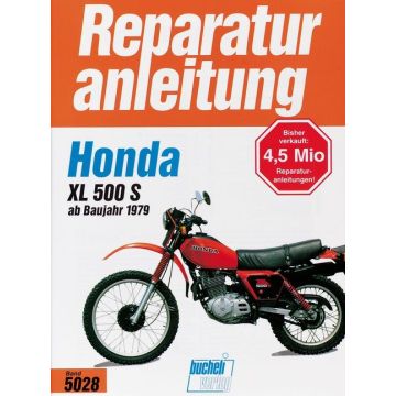 Honda XL 500 S (79>) Reparaturanleitung Bucheli 5028