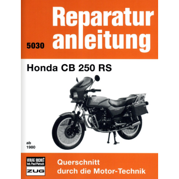 Honda CB 250 RS (ab 1980) Reparaturanleitung Bucheli 5030