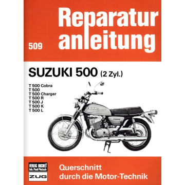 Suzuki 500 (2 Zyl.) Reparaturanleitung Bucheli 509