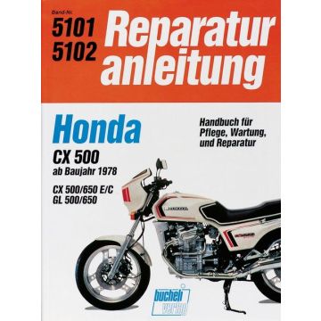 Honda CX 500/650 GL 500/650 (78>) Reparaturanleitung Bucheli 5101