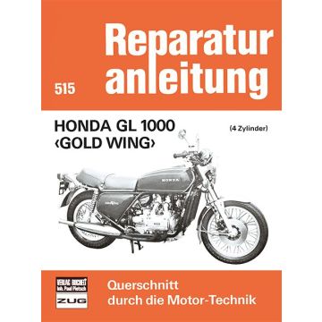 Honda GL 1000 Gold Wing Reparaturanleitung Bucheli Band 515