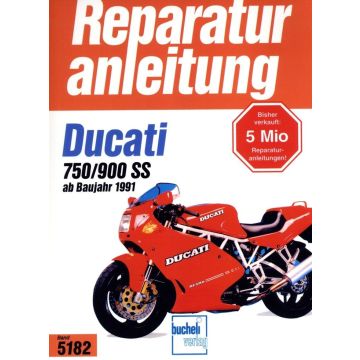 Ducati 750 SS / 900 SS (91>) Reparaturanleitung Bucheli 5182