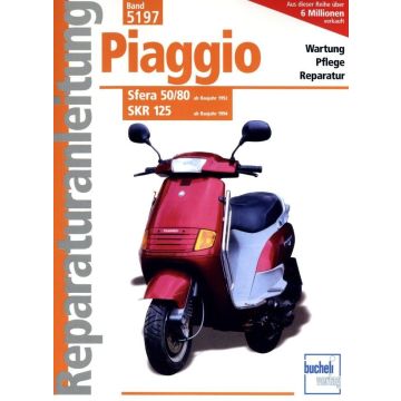 Piaggio Sfera 50/80 (92>) SKR 125 (94>) Reparaturanleitung Bucheli 5197