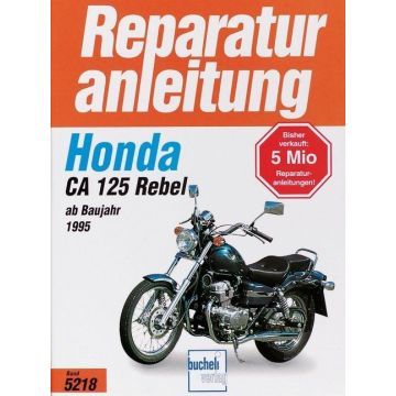 Honda CA 125 Rebel (95>) Reparaturanleitung Bucheli 5218