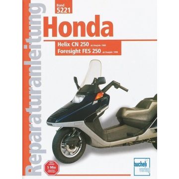 Honda Helix CN 250 / Foresight FES 250 (88>) Reparaturanleitung Bucheli 5221