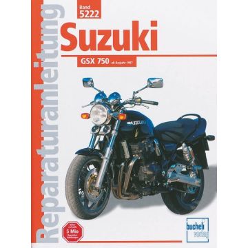 Suzuki GSX 750 (97>) Reparaturanleitung Bucheli 5222