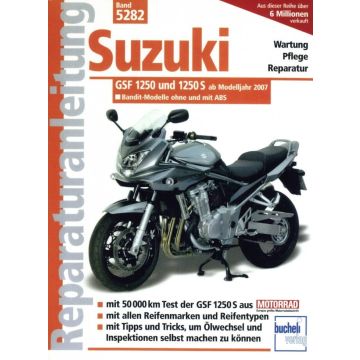 Suzuki Bandit GSF 1250 / 1250 S (07>) Reparaturanleitung Bucheli 5282