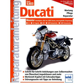Ducati Monster S4 S4R S4RS Desmo (01-08) Reparaturanleitung Bucheli 5303