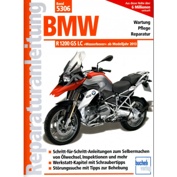 BMW R 1200 GS  LC (13>) Reparaturanleitung Bucheli 5306