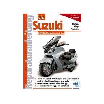 Suzuki Burgman 650 (02>) Reparaturanleitung Bucheli 5307