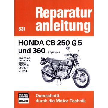 Honda CB 250 G5 CB 360 (74-77) Reparaturanleitung Bucheli Band 531
