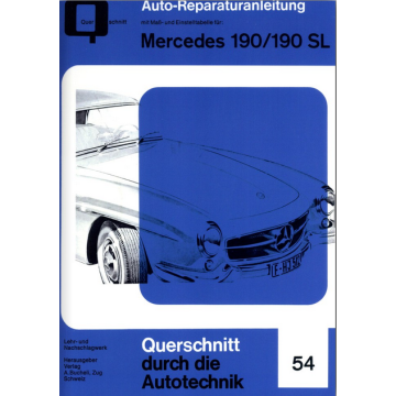 Mercedes 190 / 190 SL (55-63) Reparaturanleitung Bucheli 54