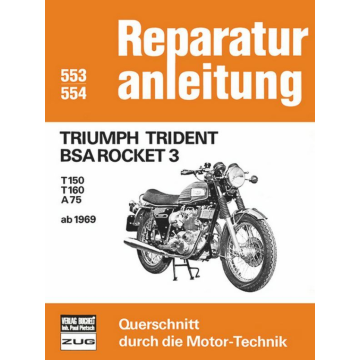 Triumph Trident BSA Rocket 3 (ab 1969) Reparaturanleitung Bucheli 553