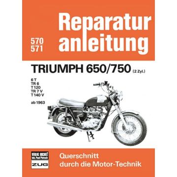 Triumph 650 750 2Zyl. (63>) Reparaturanleitung Bucheli 570+571