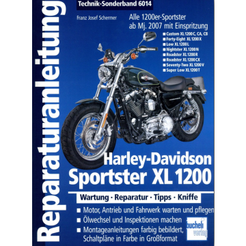 Harley-Davidson Sportster XL 1200 Reparaturanleitung Bucheli Special 6014