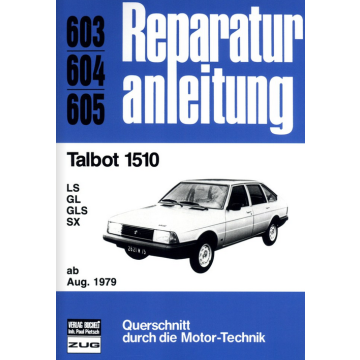 Talbot 1510 (ab 08.1979) Reparaturanleitung Bucheli 603