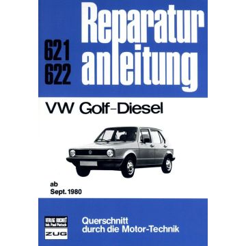 VW Golf 1 Diesel 1,6 Liter (80-83) Reparaturanleitung Bucheli 621