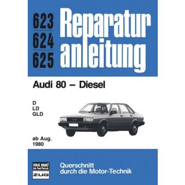 Audi 80 B2 Diesel (80>) Reparaturanleitung Bucheli 623