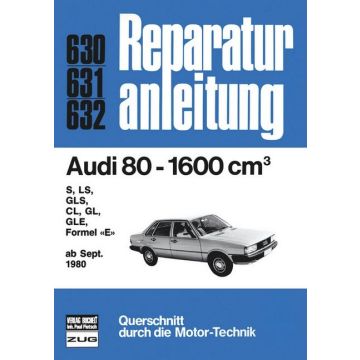 Audi 80 B2 1.6 Liter (80>) Reparaturanleitung Bucheli 630