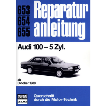 Audi 100 5 Zylinder (80>) Reparaturanleitung Bucheli 653