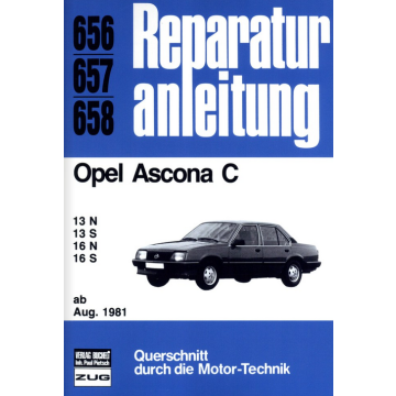 Opel Ascona C (ab 08.1981) Reparaturanleitung Bucheli 656