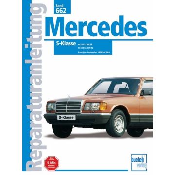 Mercedes S-Klasse W126 (79-84) Reparaturanleitung Bucheli 662