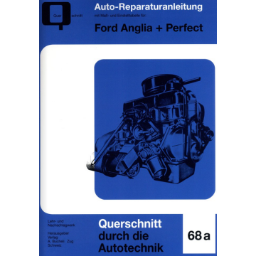 Ford Anglia + Perfect Reparaturanleitung Bucheli 68a