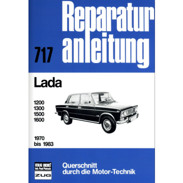 Lada 1200/1300/1500/1600 (1970 bis 1983) Reparaturanleitung Bucheli 717