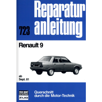 Renault 9 (ab 09.1981) Reparaturanleitung Bucheli 723