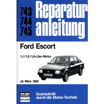 Ford Escort (ab 03.1982) Reparaturanleitung Bucheli 743