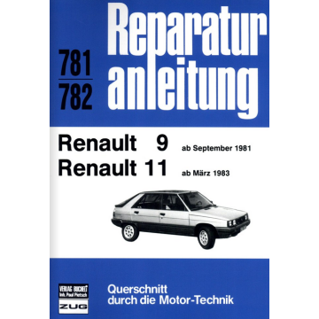 Renault R9/R11 (ab 09.1981/03.1983) Reparaturanleitung Bucheli 781