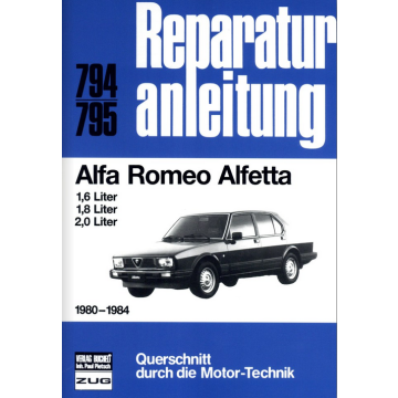 Alfa Romeo Alfetta (1980-1984) Reparaturanleitung Bucheli 794