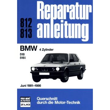 BMW 518 / 518i E28 (81-86) Reparaturanleitung Bucheli 812