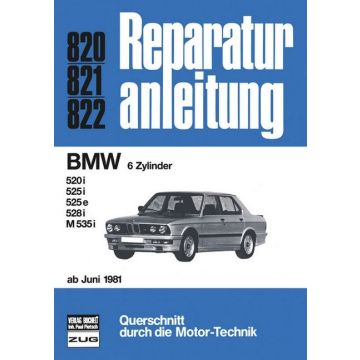 BMW 5er E28 (81>) 520i /525i /525e /528i /M535i Reparaturanleitung Bucheli 820