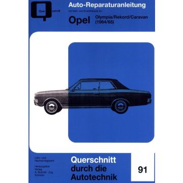 Opel Olympia / Rekord / Caravan (64-65) Reparaturanleitung Bucheli 91