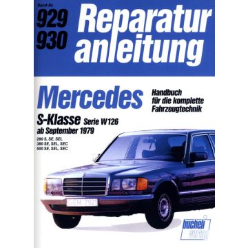Mercedes W126 S-Klasse (79>) Reparaturanleitung Bucheli 929