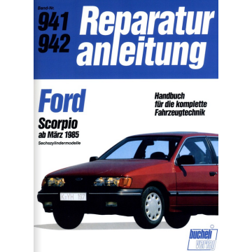Ford Scorpio (ab 03.1985) Reparaturanleitung Bucheli 941
