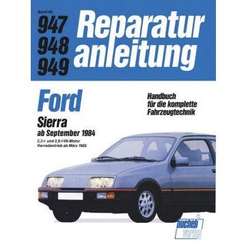 Ford Sierra V 6 (84>) 2.3 L / 2.8 L / 4x4 Reparaturanleitung Bucheli 947