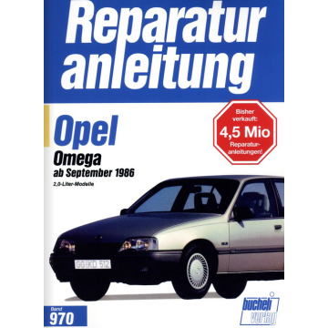 Opel Omega (ab 09.1986) Reparaturanleitung Bucheli 970