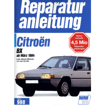 Citroen BX (ab 03.1984) Reparaturanleitung Bucheli 988