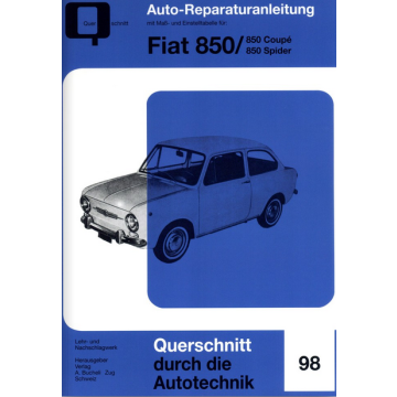 Fiat 850 Coupé / Spider Reparaturanleitung Bucheli 98