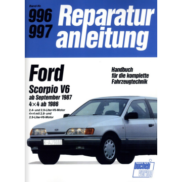 Ford Scorpio V6 (ab 09.1987 / 4x4 ab 1986) Reparaturanleitung Bucheli 996