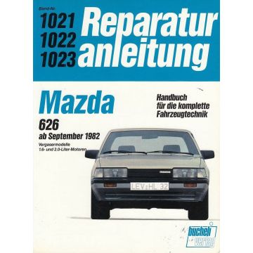 Mazda 626 1,6 / 2,0 Liter-Vergasermotoren (ab 1982) - Reparaturanleitung