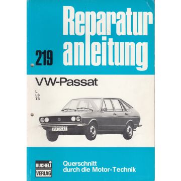 VW Passat L / S / LS / TS- Reparaturanleitung