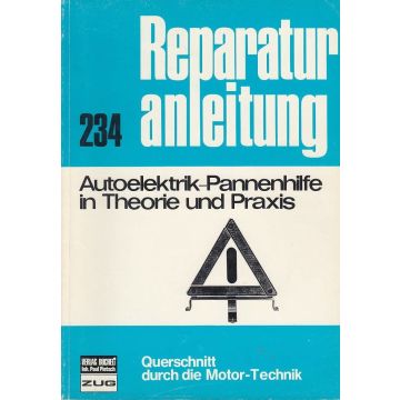 Autoelektrik-Pannenhilfe in Theorie und Praxis - Reparaturanleitung