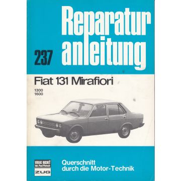 Fiat 131 Mirafori (74-78) - Reparaturanleitung