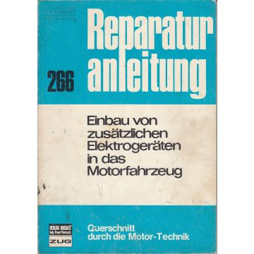 Einbau von zusätzlichen Elektrogeräten in das KFZ - Reparaturanleitung